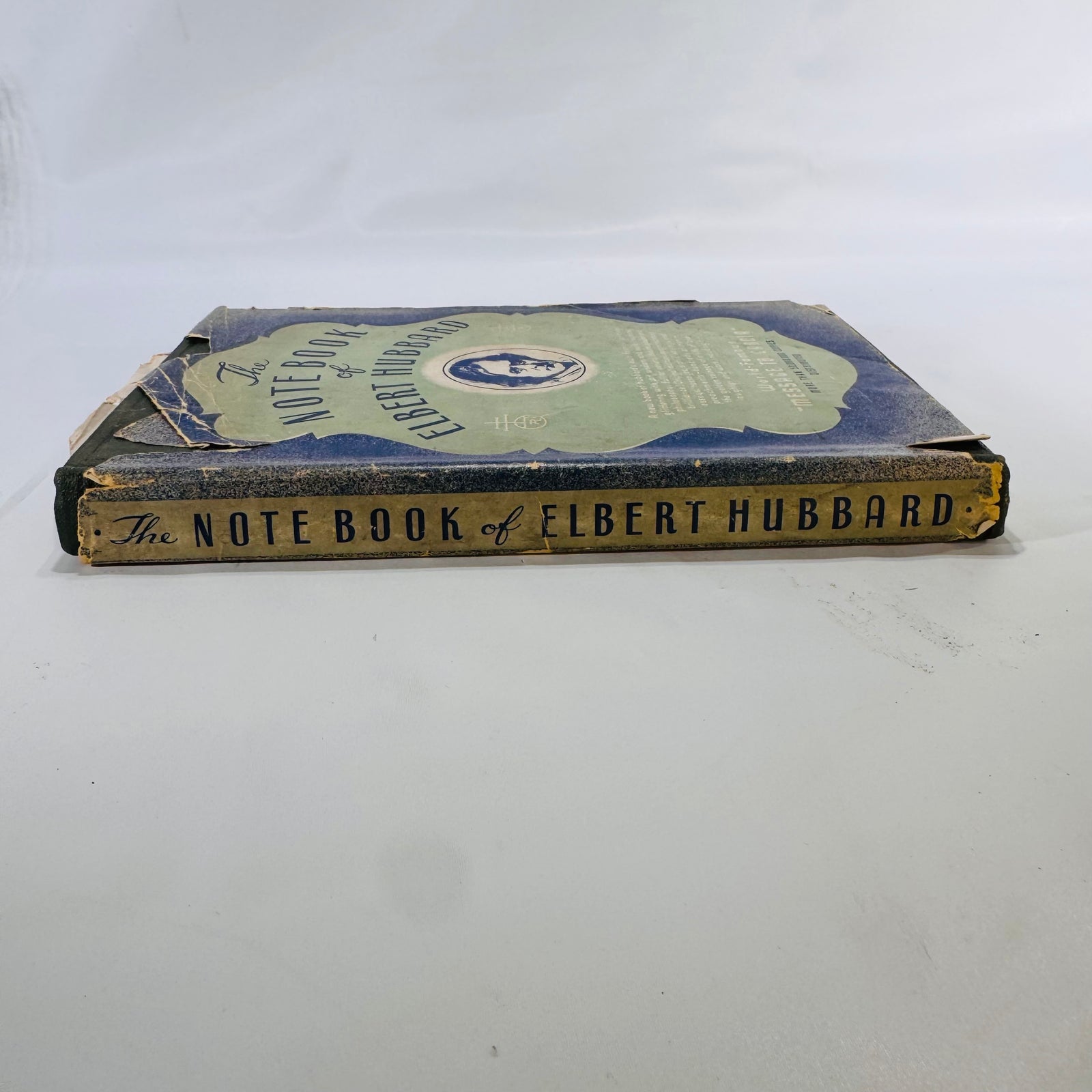 The Notebook of Elbert Hubbard (1927) – A Roycroft Collection of Wit, Wisdom & Work