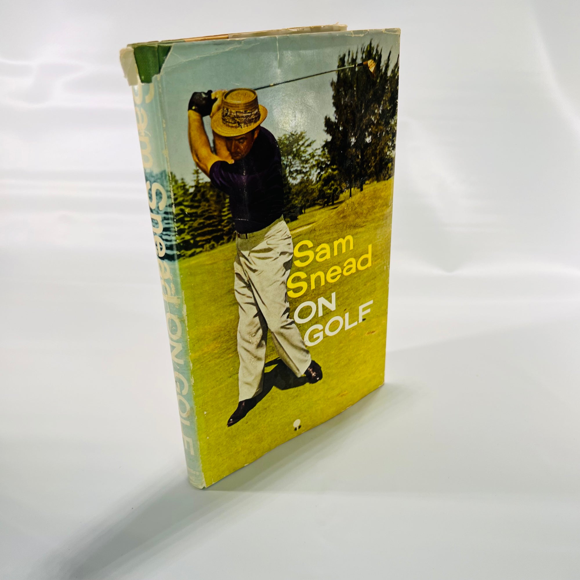 Sam Snead on Golf by Sam Snead Photography by Charles Yerkow 1961 Prentice Hall, Inc