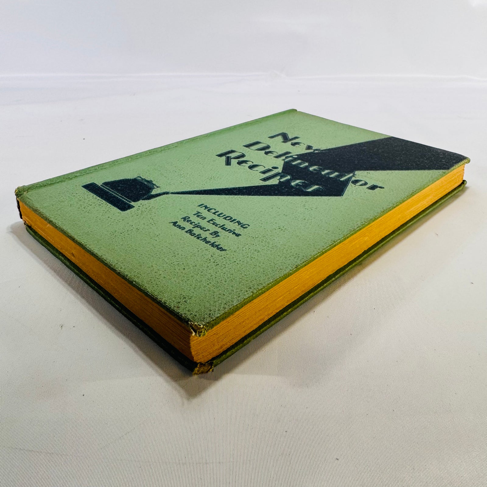 New Delineator Recipes by Ann Batchelder (1939) – Vintage Hardcover Cookbook