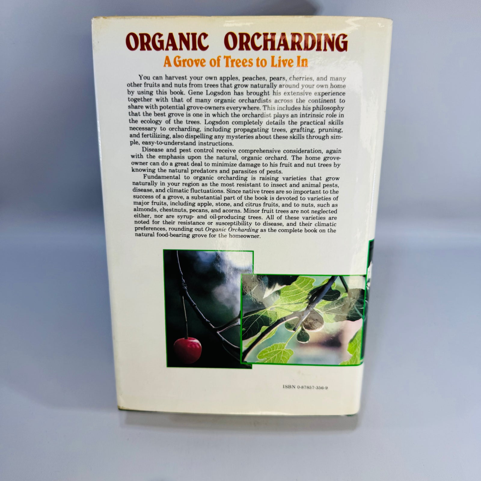 Organic Orcharding: A Grove of Trees to Live In — 1981 Hardcover with Vintage Patch