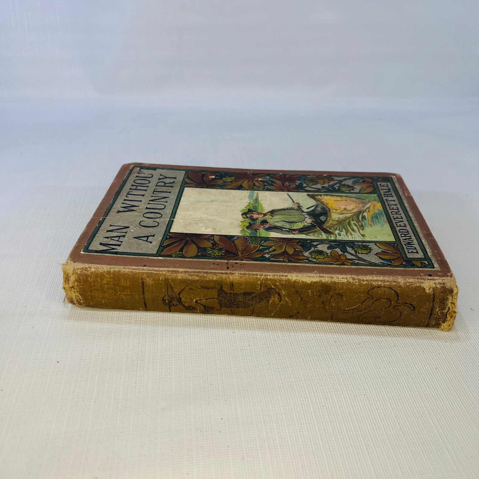 Man Without A Country by Edward Everett Hale 1907 Hurst & Company