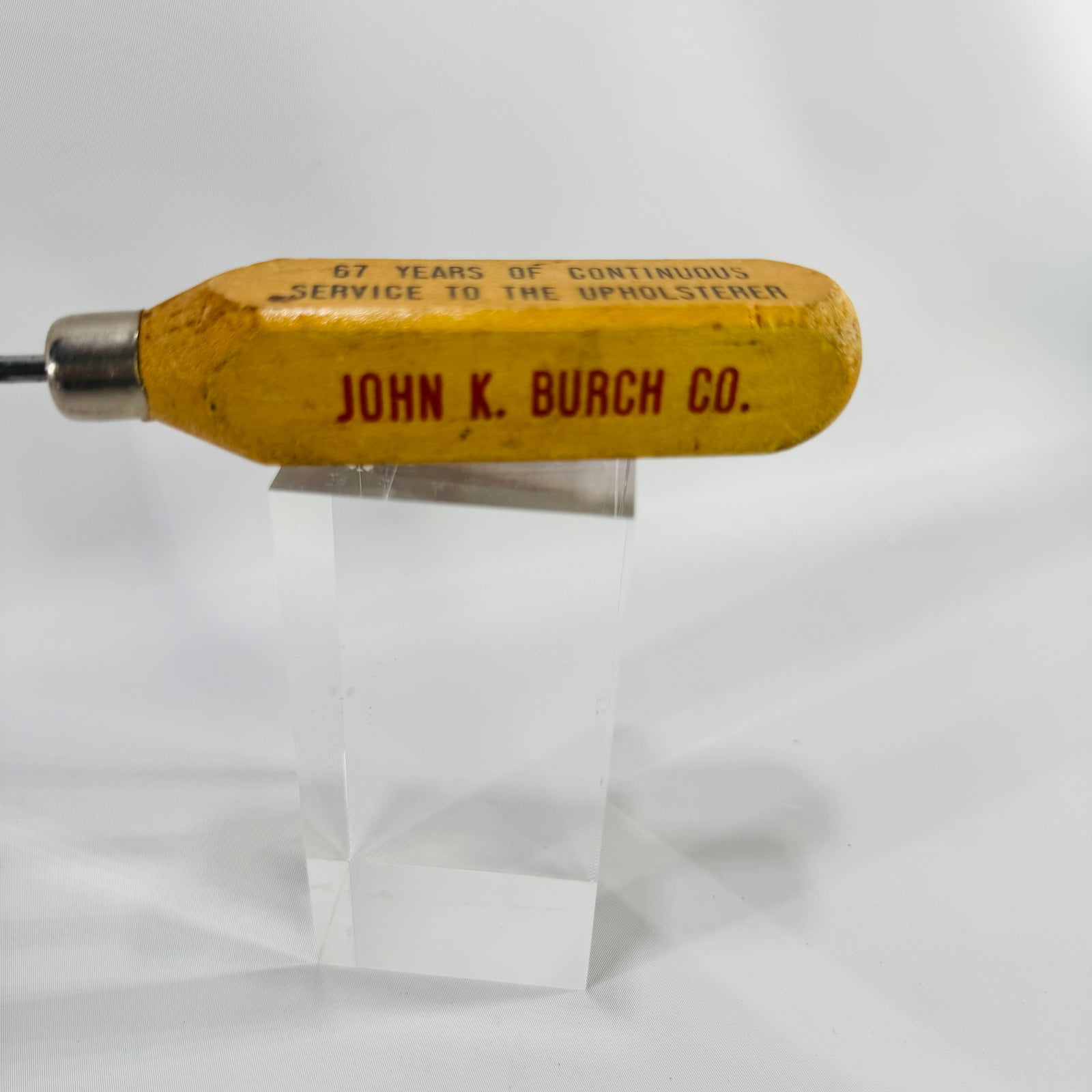 Vintage John K. Burch Upholstery Regulator Awl Advertising Tool Wood Handle Industrial Display Piece