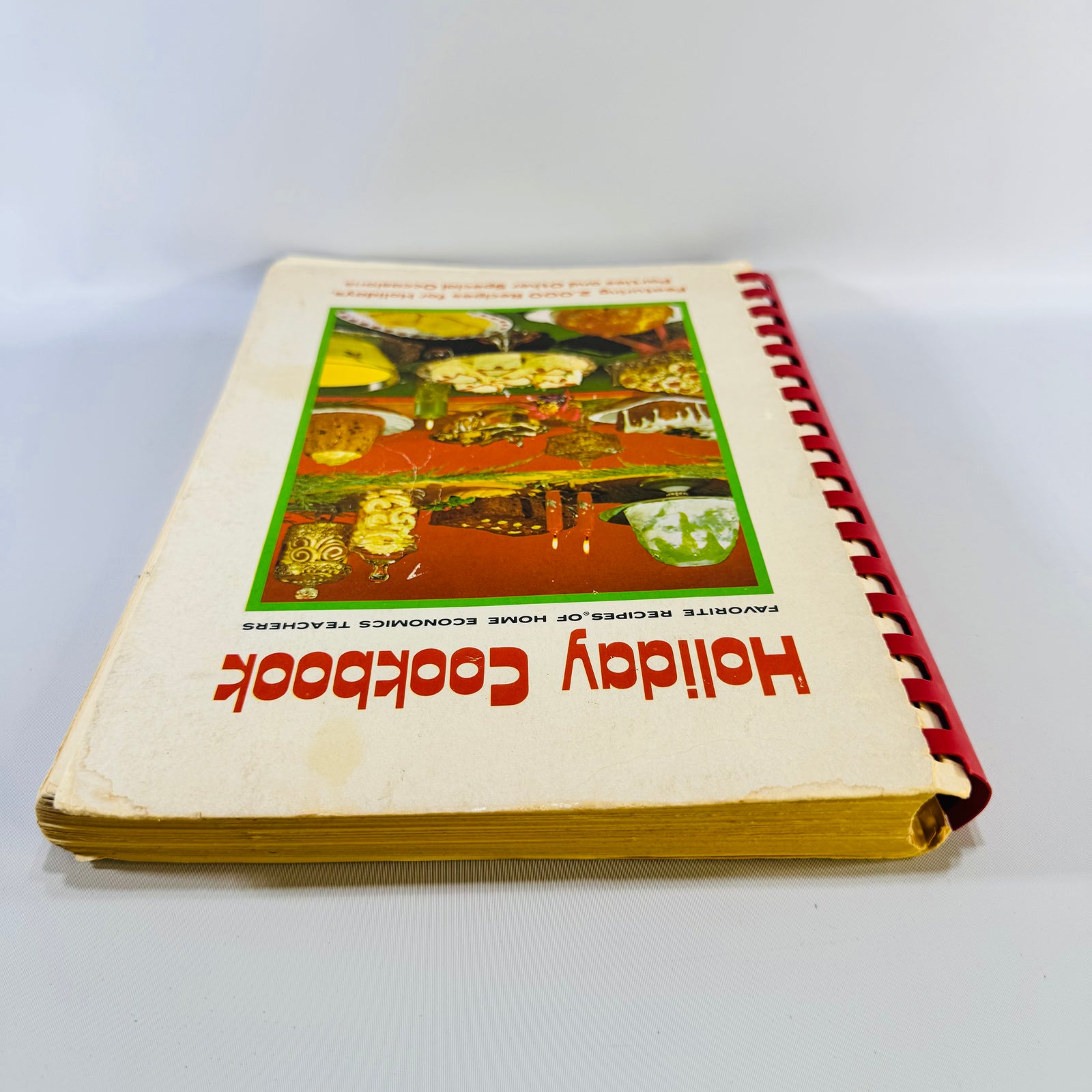 1970 Holiday Cookbook Favorite Recipes of Home Economics Teachers Spiral Bound 2000 Recipes