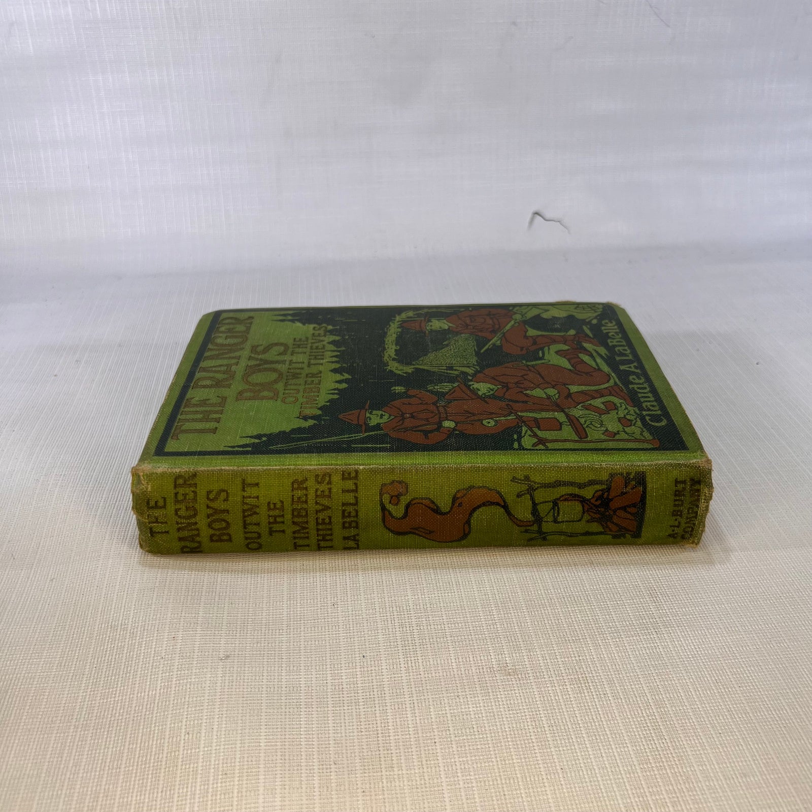 The Ranger Boys Outwit the Timber Thieves by Claude A. Labelle 1922 A.L. Burt Company