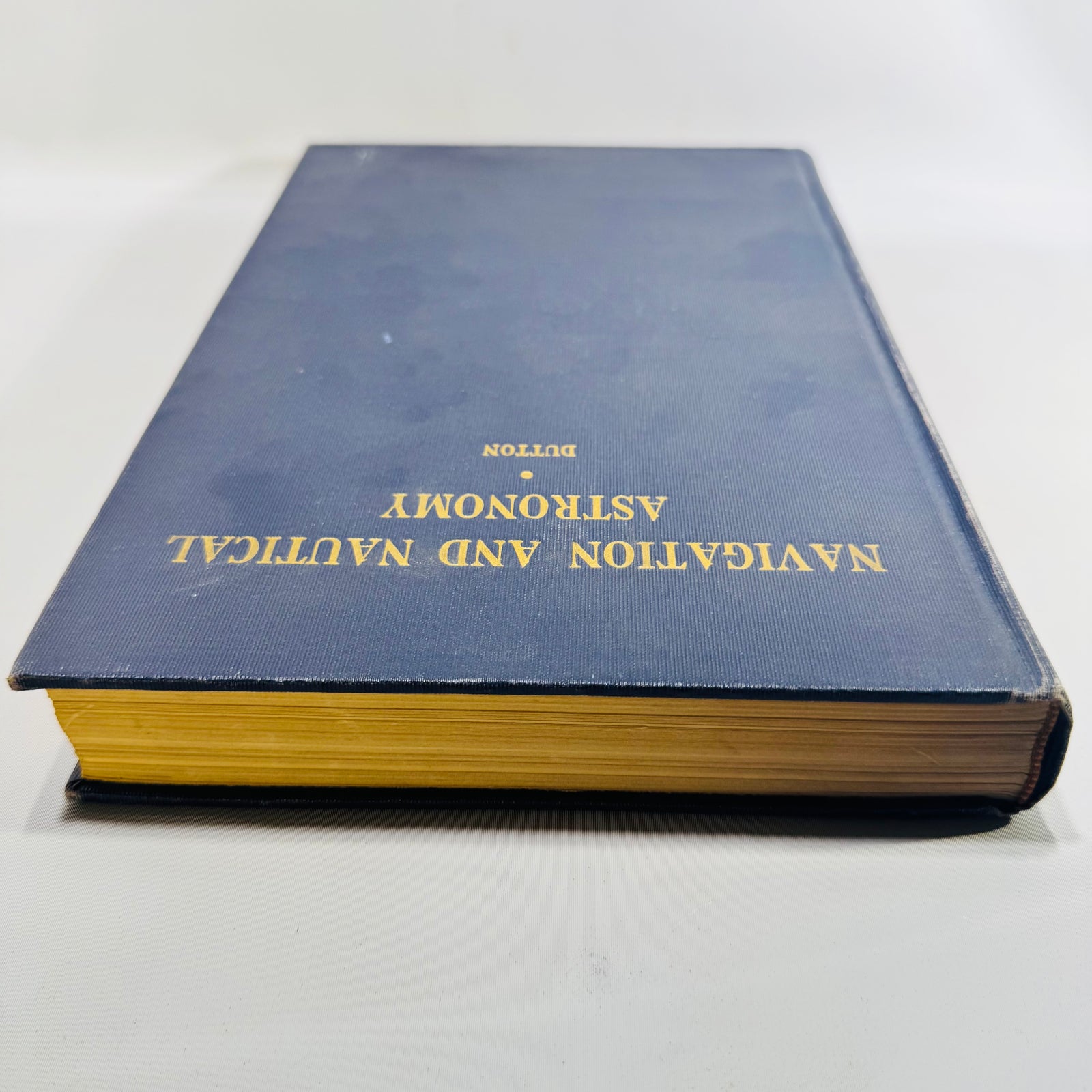 Navigation and Nautical Astronomy Benjamin Dutton 1943 Eighth Edition US Naval Institute Hardcover