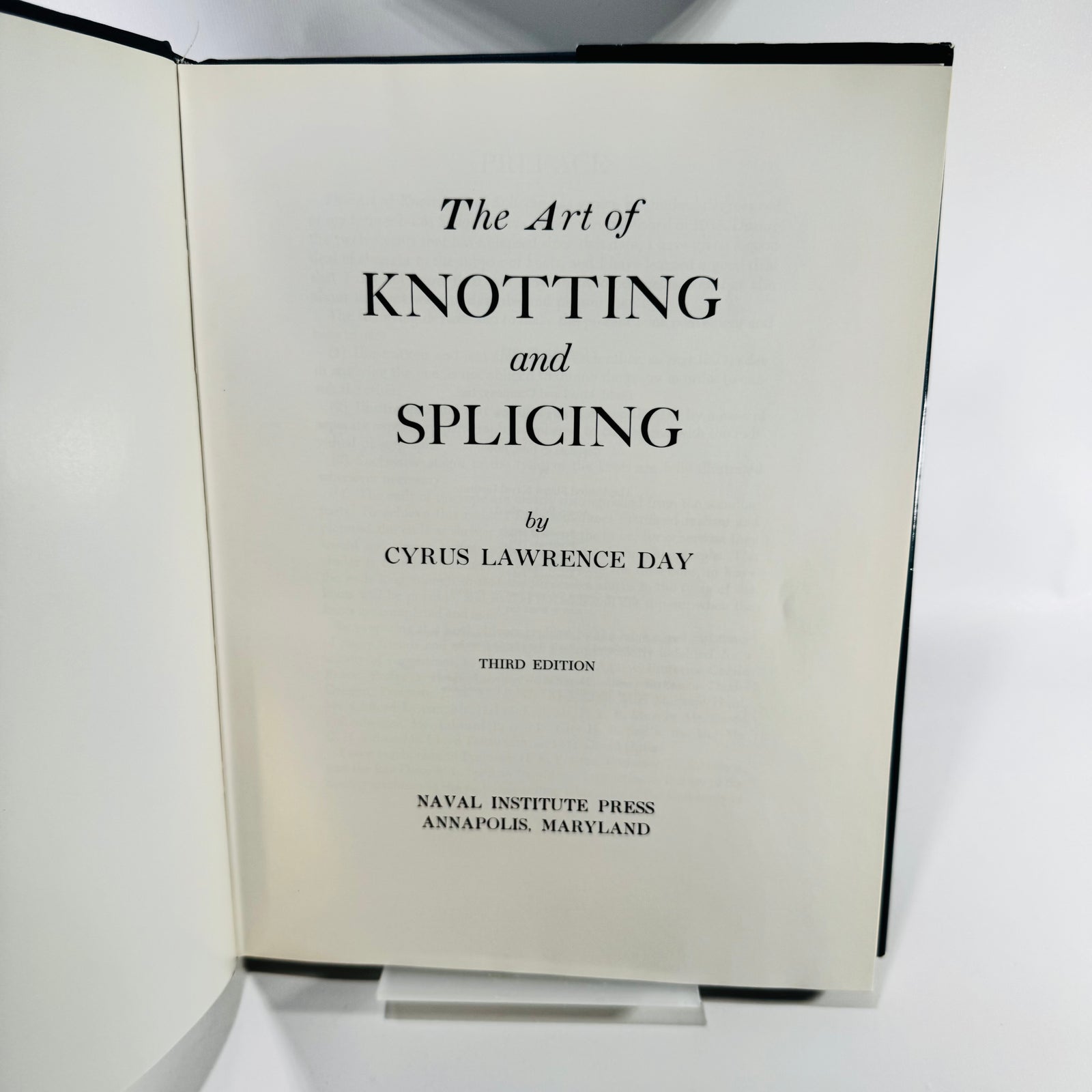 The Art of Knotting and Splicing Cyrus Lawrence Day 1981 Third Edition Naval Institute Hardcover
