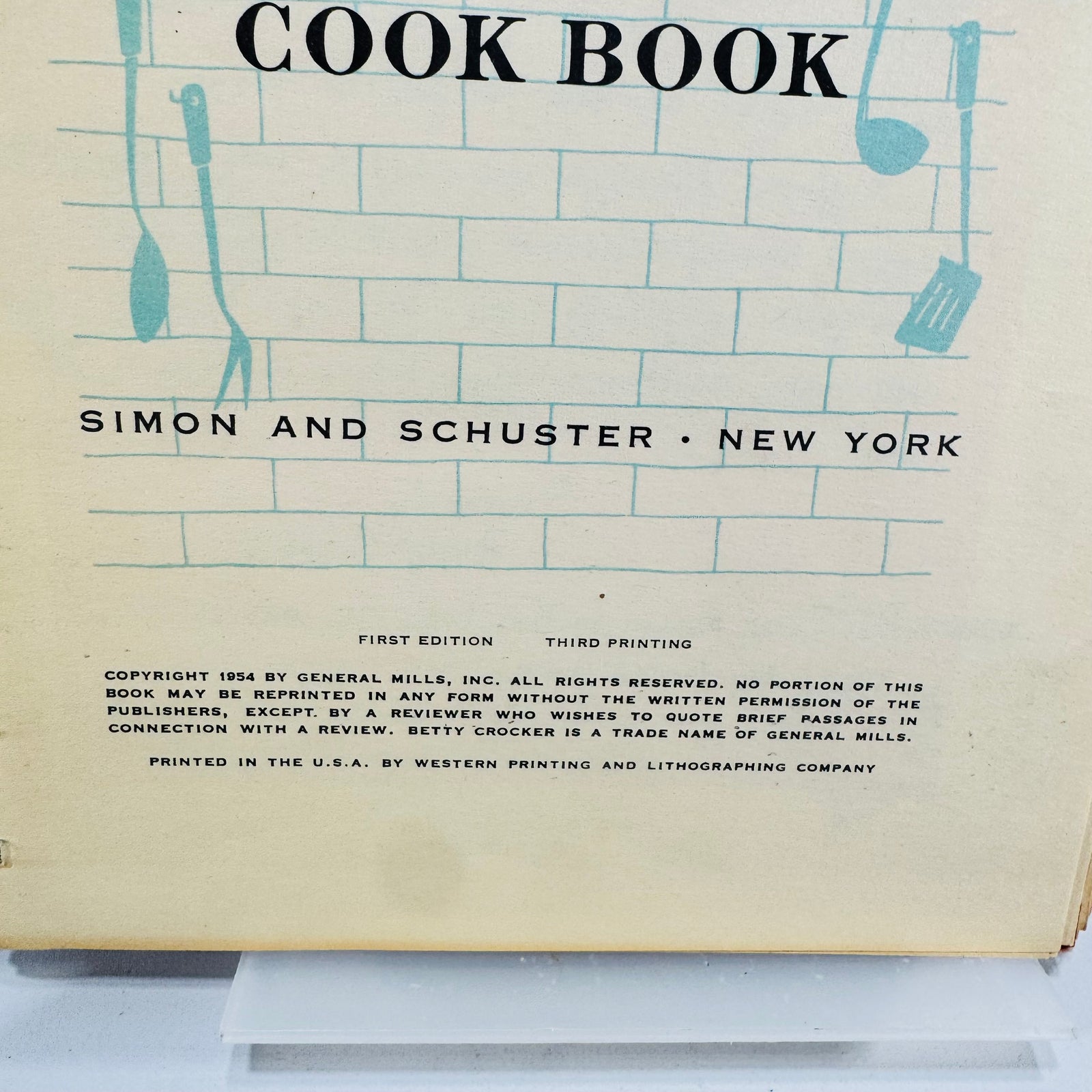 Betty Crocker's Good and Easy Cook Book 1954 First Edition Third Printing Spiral Hardcover
