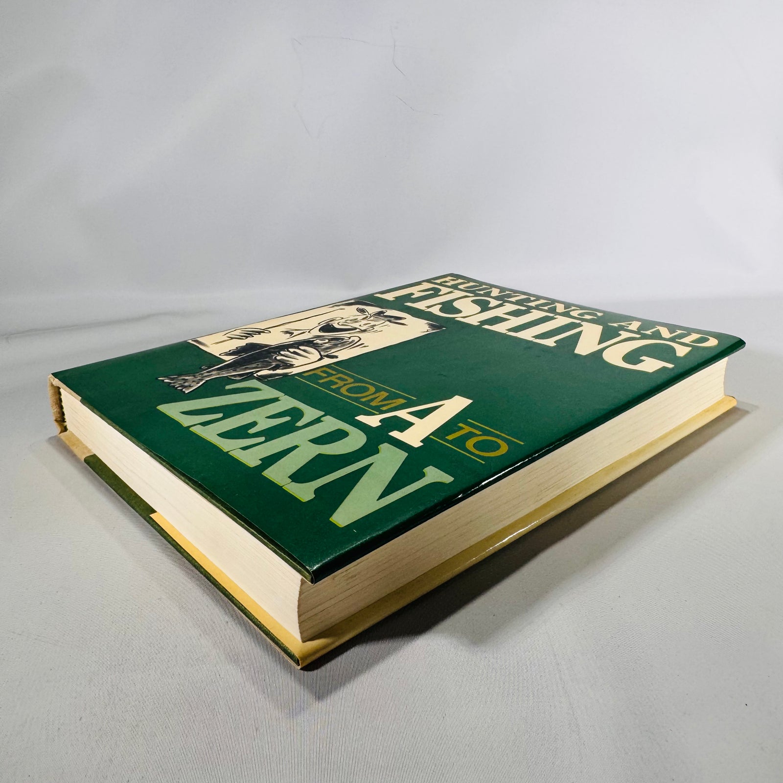 Hunting and Fishing from A to Zern by Ed Zern (1985 Hardcover with Dust Jacket)