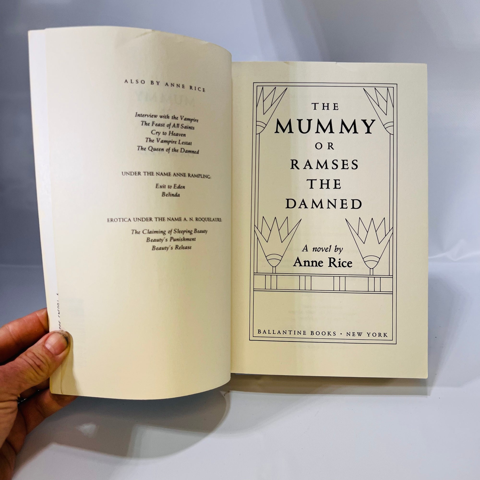 The Mummy or Ramses the Dammed by Anne Rice 1989 First Edition Paperback Ballantine Books