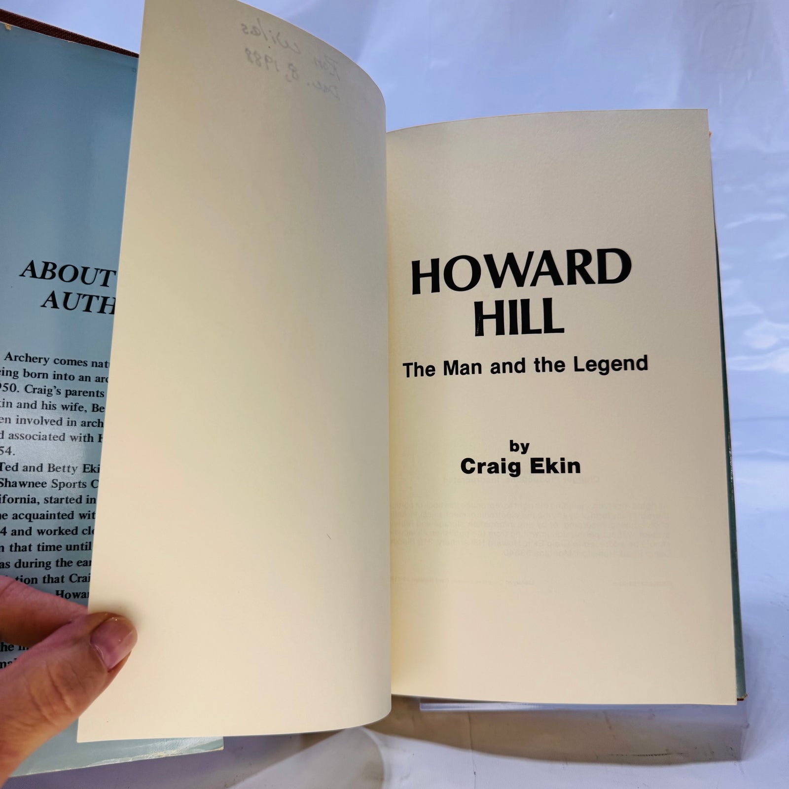 Howard Hill the Man and the Legend by Craig Ekin 1982 Charger Productions Incorporated