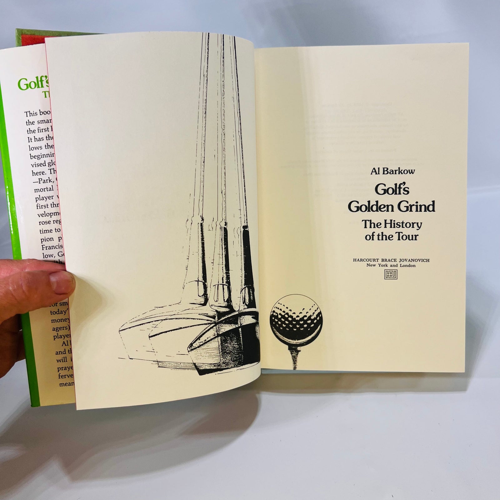 Golf's Golden Grind: The History of the Tour by Al Barkow 1974 First Edition Harcourt Brace Jovanovich