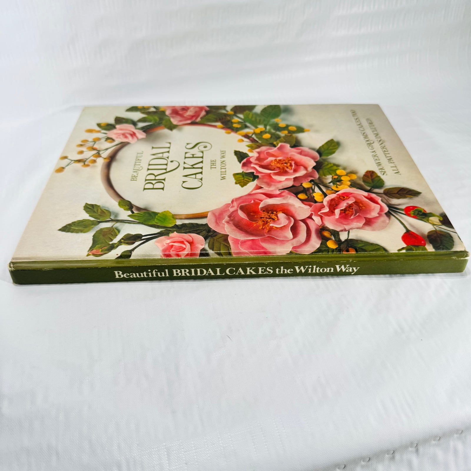 Beautiful Bridal Cakes The Wilton Way, 1978 Wilton Wedding Cake Decorating Book