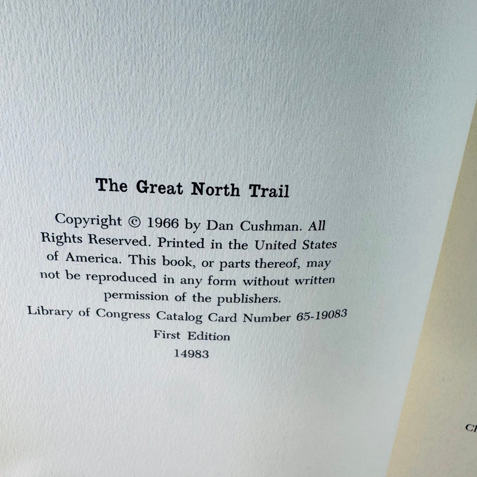 The Great North Trail — Dan Cushman | 1966 | American History, Western Trails