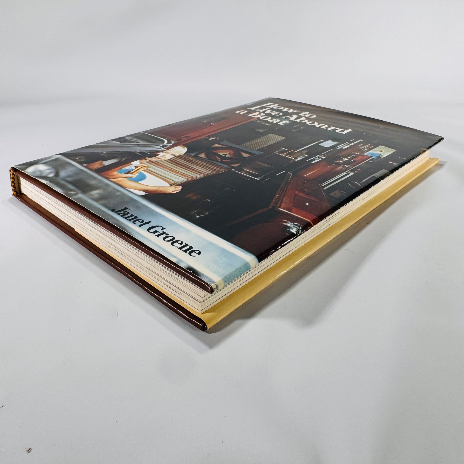 How to Live Aboard a Boat (1983) — Janet Groene | Practical Guide with B&W Photos, Nautical Living & Seamanship