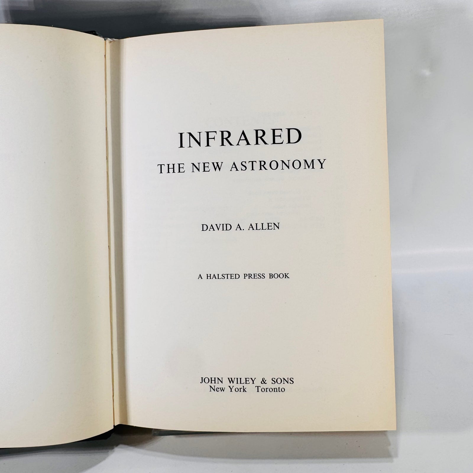 Infrared Astronomy: Exploring the Hidden Universe (1975) by David A. Allen Space Science Hardcover