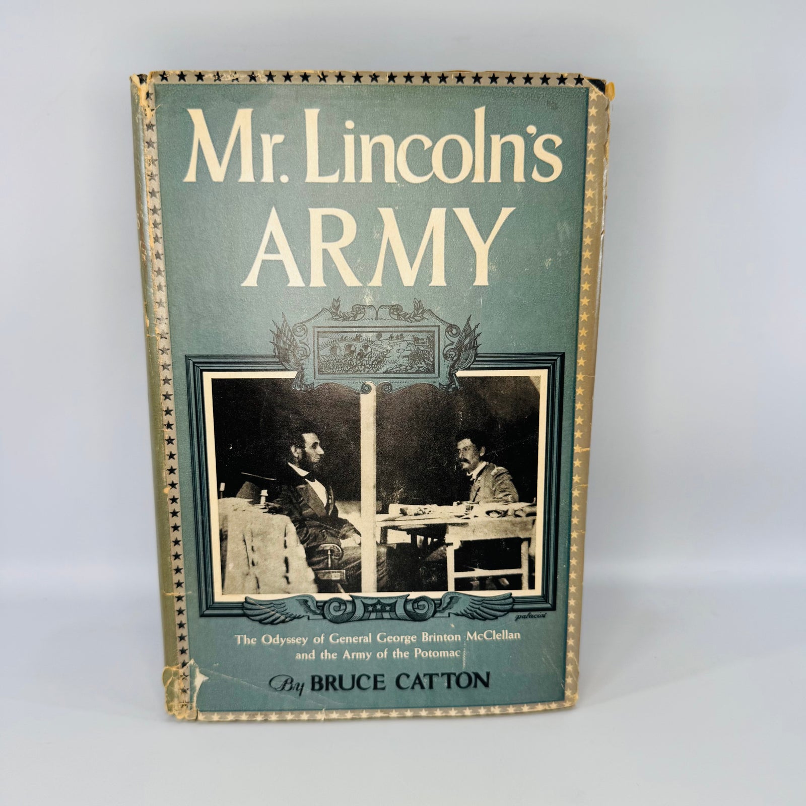 Civil War History Book Mr. Lincoln's Army Bruce Catton Hardcover