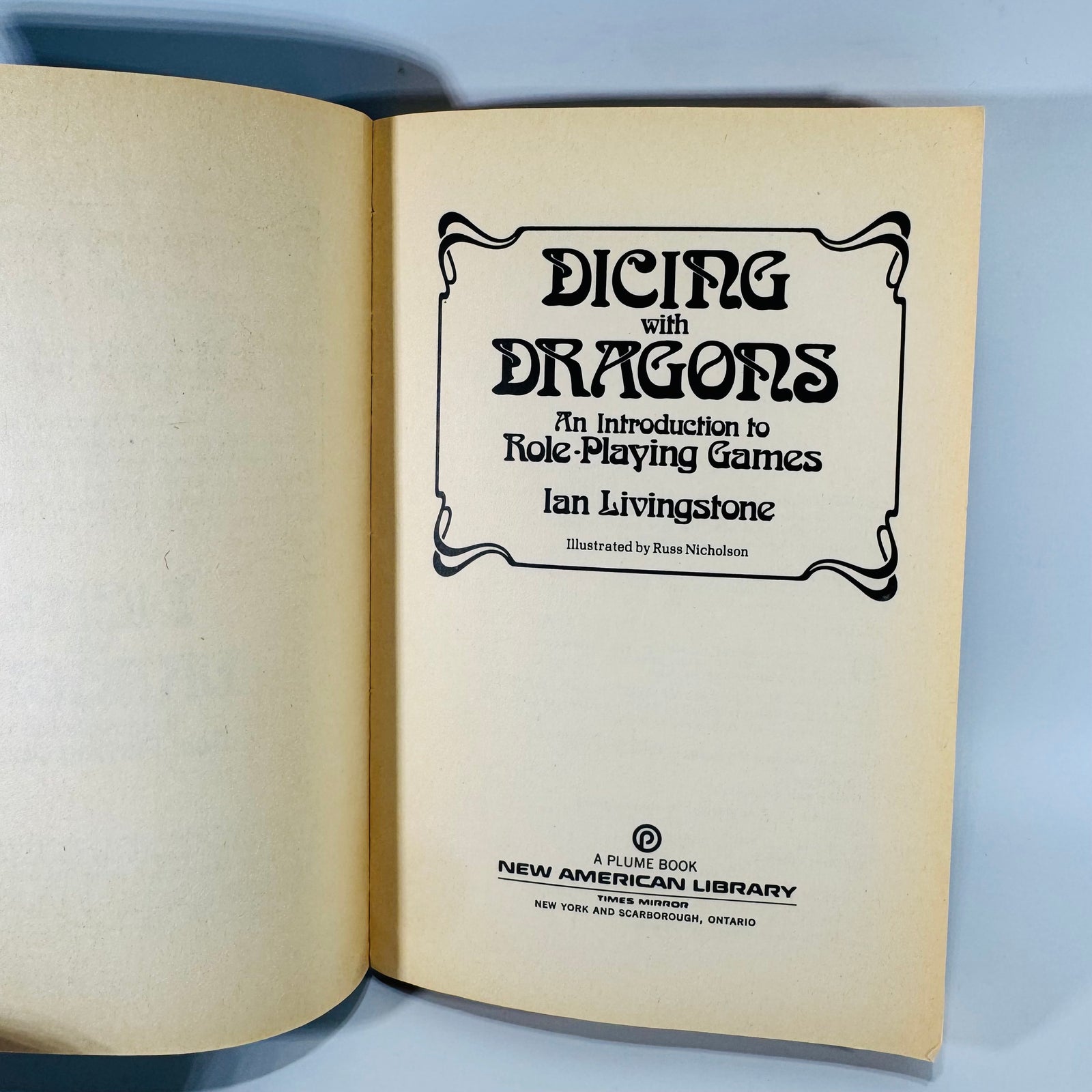 Dicing with Dragons Role-Playing Games Guide Book (1983), Ian Livingstone | First Plume Printing, Fantasy Gaming Nonfiction