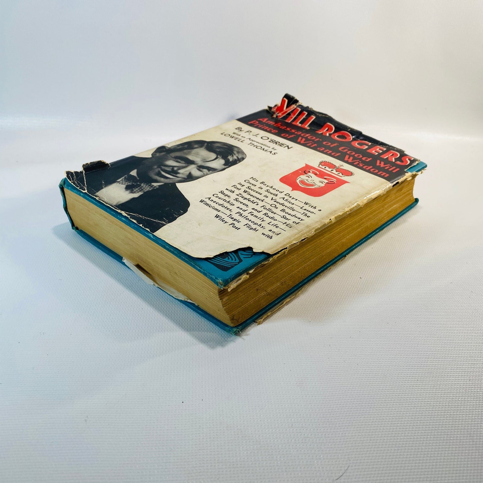 Will Rogers Ambassador of Good Will Prince of Wit & Wisdom by P.J. Thomas 1935 Vintage Book