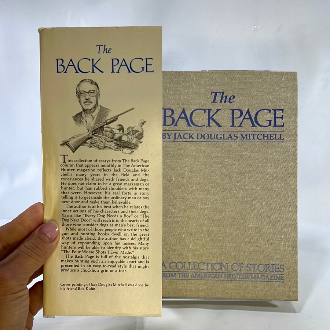 The Back Page by Jack Douglas Mitchell A Collection of Stories from the American Hunter Magazine 1982 Vintage Book