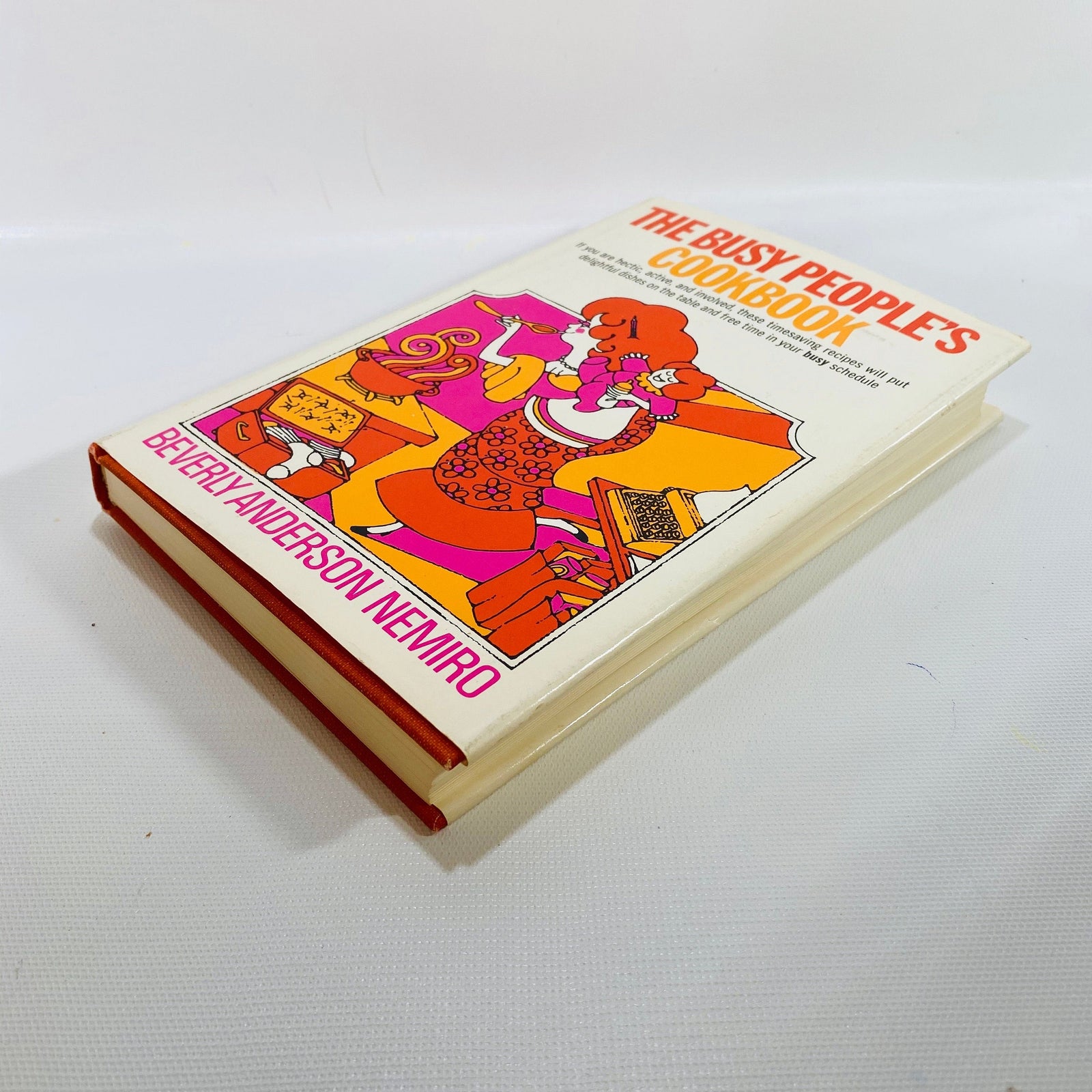 The Busy People's Cookbook by Beverly Anderson Nemiro 1971 Vintage Cookbook