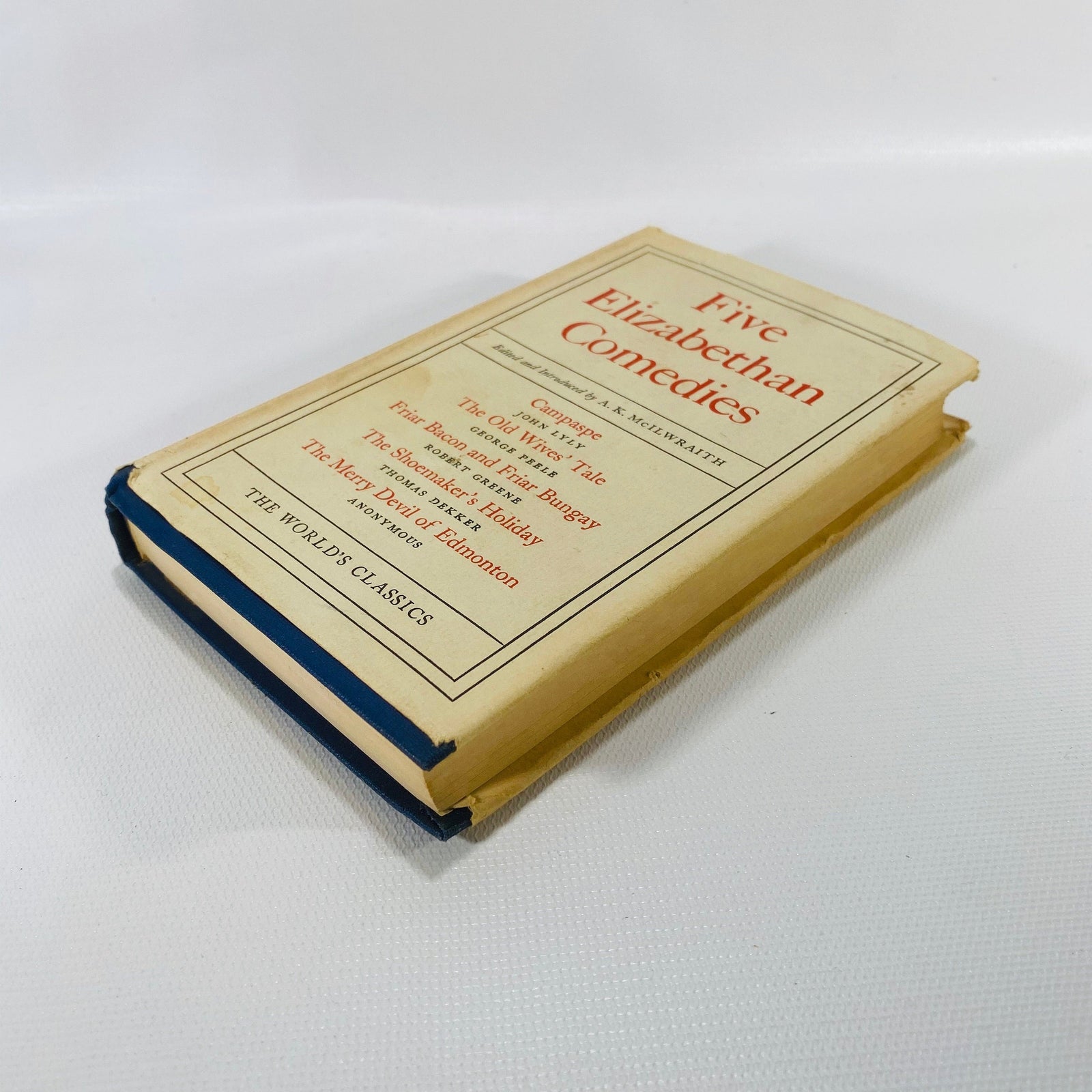 Five Elizabethan Comedies Edited by A.K. MicIlwraith 1962 Vintage Book