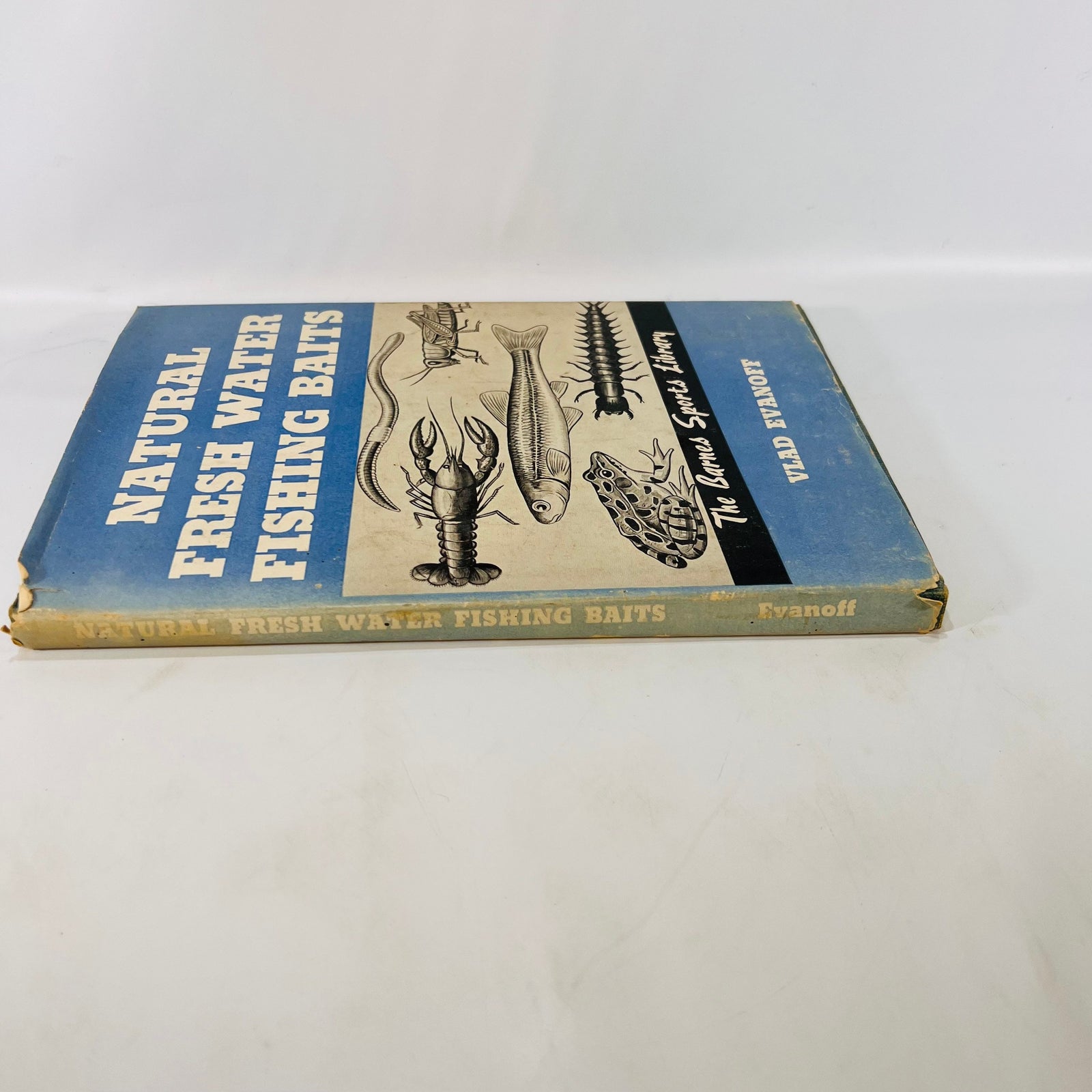 Natural Fresh Water Fishing Baits Vlad Evanoff part of the Barnes Sports Library 1952 Vintage Fishing Tackle Book