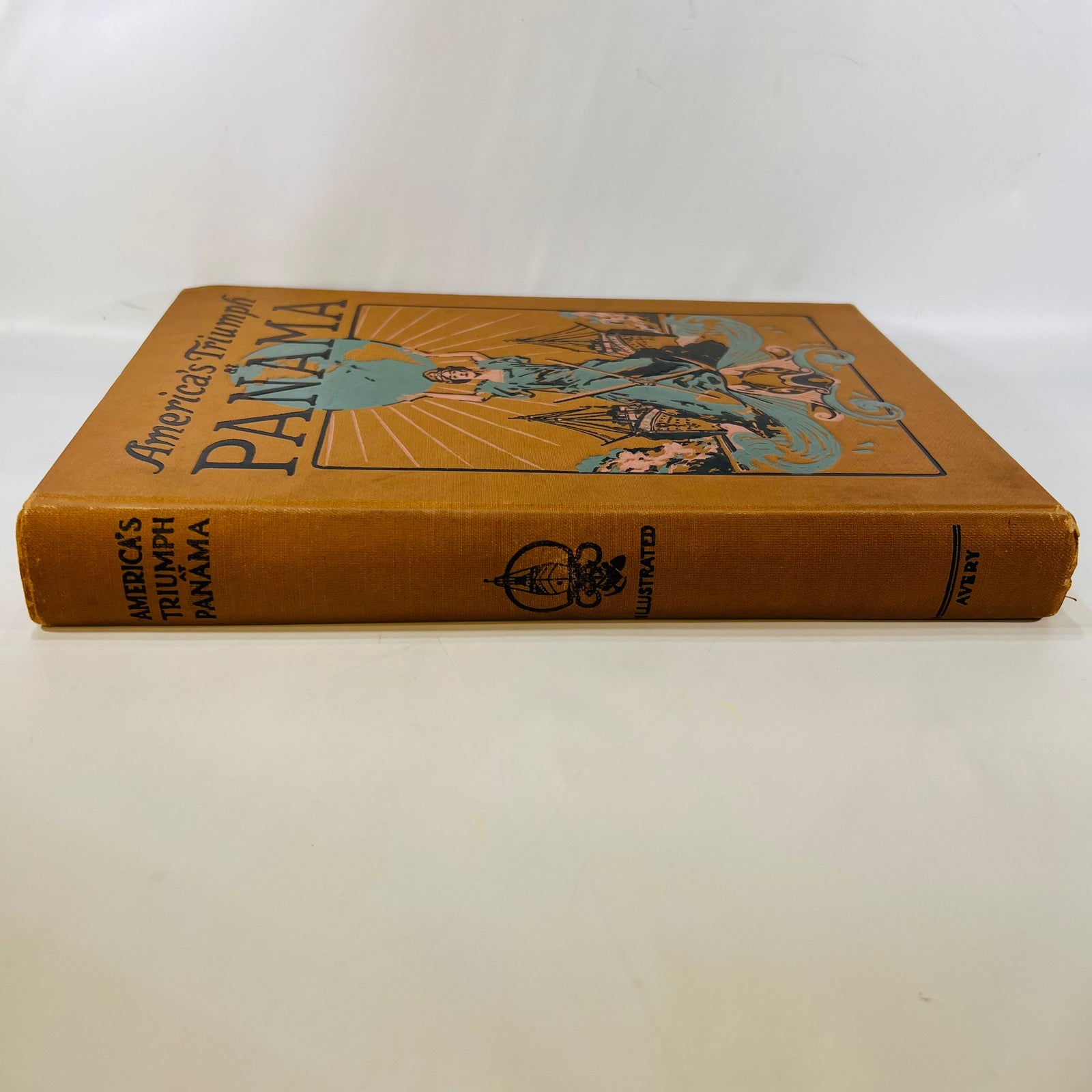 America's Triumph at Panama by Ralph Emmett Avery 1913 Vintage Book History of the Panama Canal