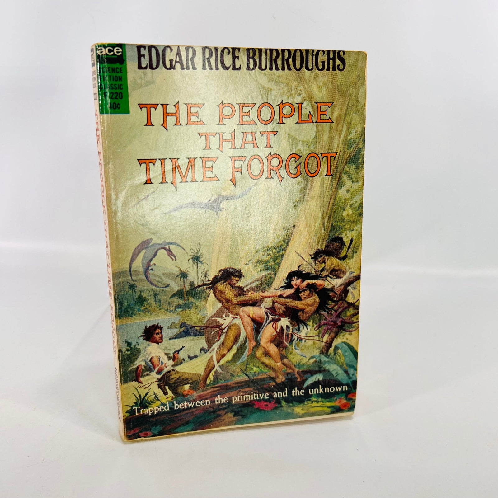 The People that Time Forgot by Edgar Rice Burroughs Ace Books Inc. F-220