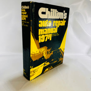 Chilton's Auto Repair Manual 1974 American Cars from 1967 to 1974 Chilton Book Company