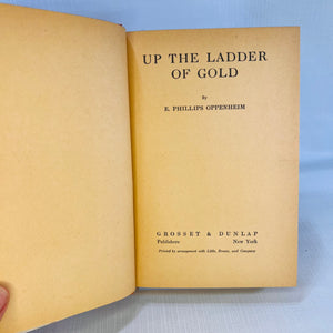 Up the Ladder of Gold E. Philips Oppenheim 1931 Little Brown and Company