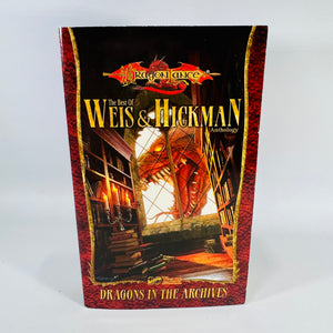 Dragonlance Fantasy Anthology — Dragons in the Archives: The Best of Weis & Hickman Anthology (2004) — Margaret Weis & Tracy Hickman | First Printing Paperback