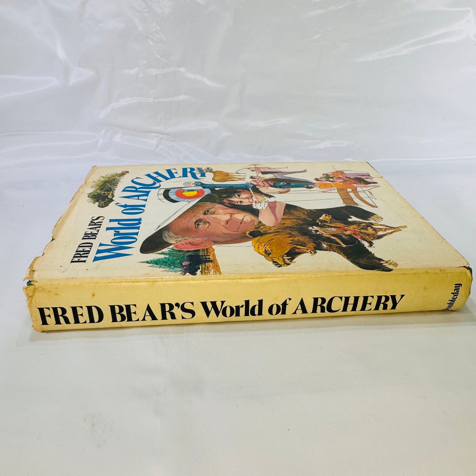 Fred Bear's World of Archery by Fred Bear (1979), First Edition Hardcover