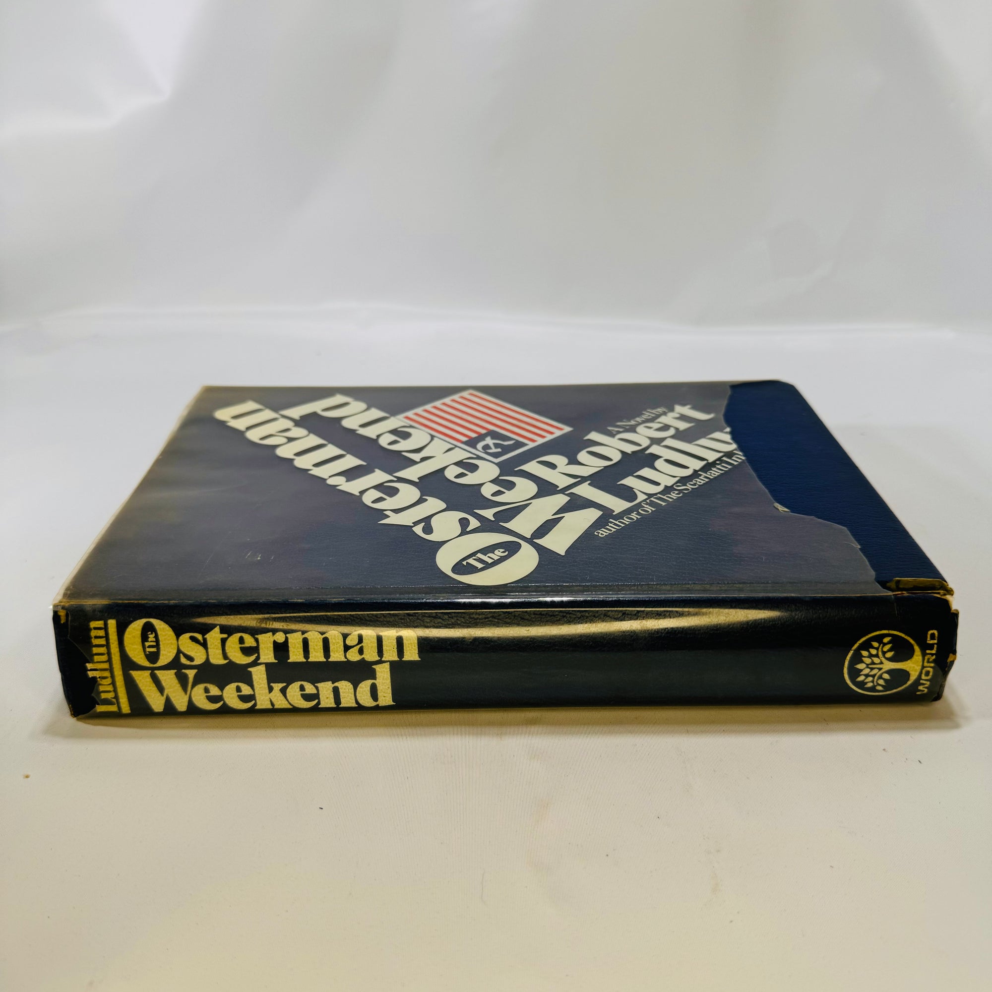 The Osterman Weekend by Robert Ludlum 1972 First Edition Hardcover World Publishing Co