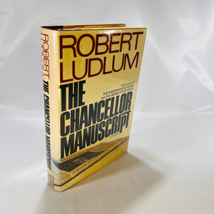 The Chancellor Manuscript a novel by Robert Ludlum 1977 First Printing The Dial Press