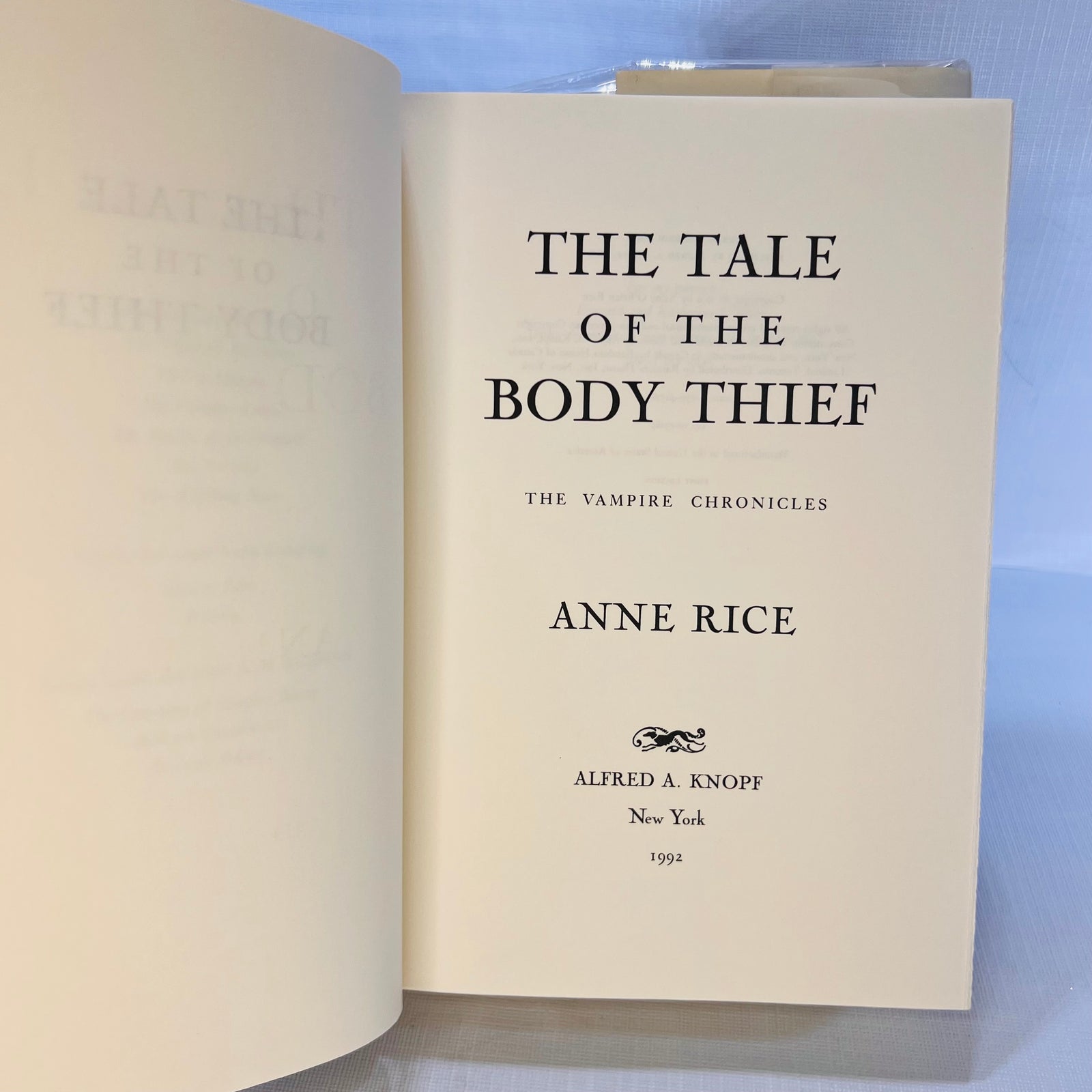 The Tales of The Body Thief by Anne Rice 1992 First Edition Alfred A. Knopf The Vampire Chronicles, Book 4
