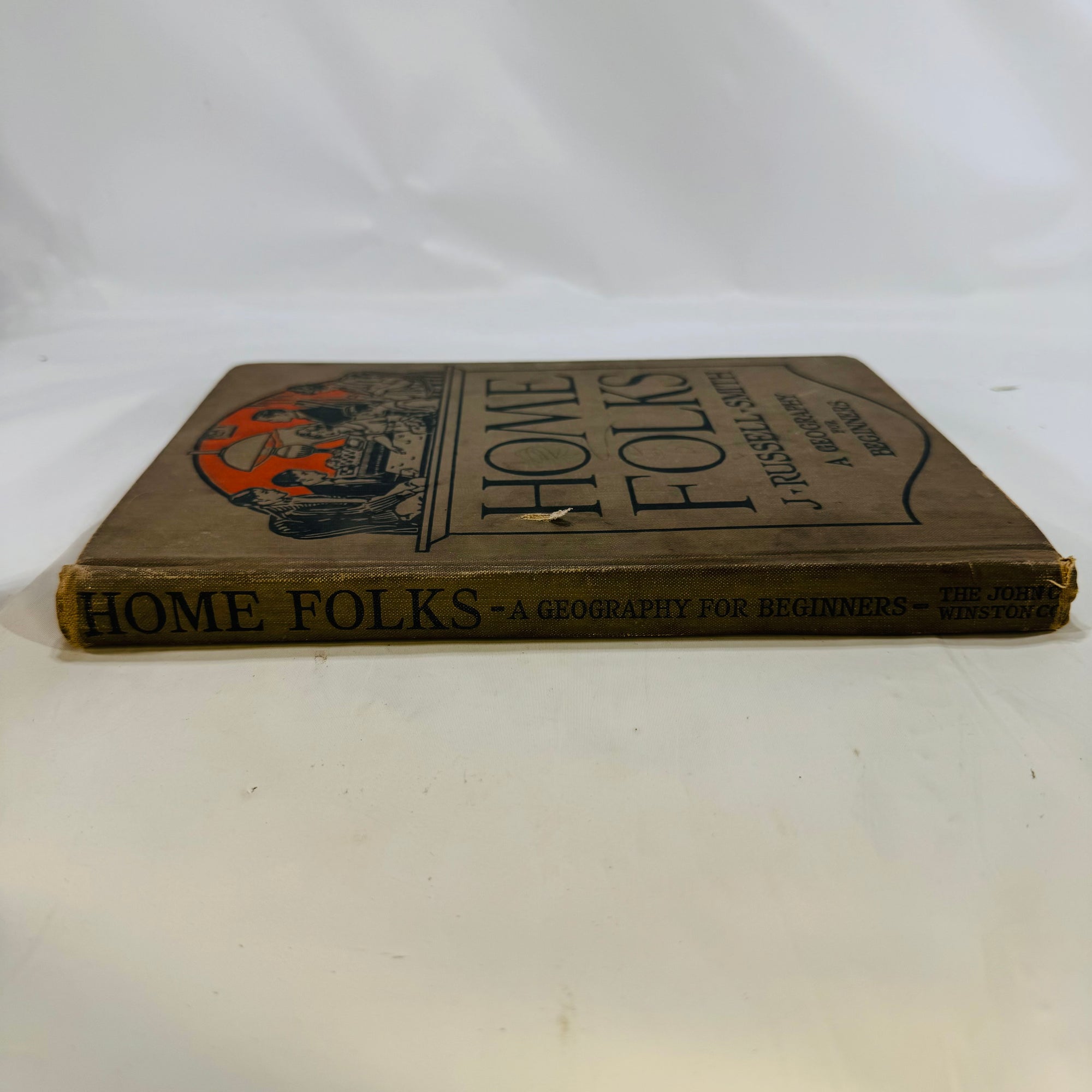 Home Folks by J.Russell Smith a Geography for Beginners 1927 The John C. Winston Company