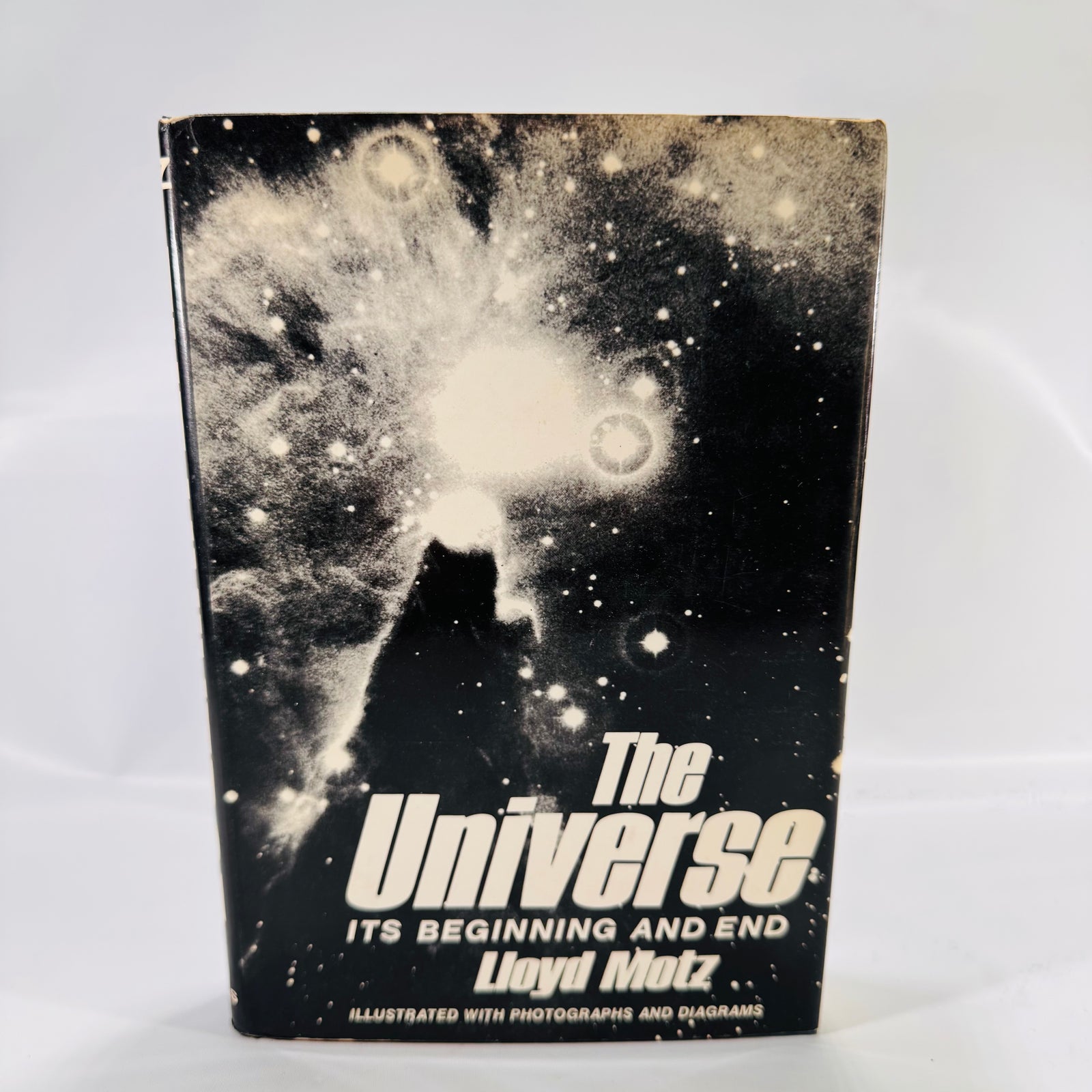 The Universe: Its Beginning and End by Lloyd Motz 1975 Hardcover Vintage Cosmology
