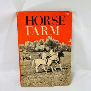 Horse Farm Magic Months of Work and Play by Pat Johnson 1965 Hawthorn Books Inc