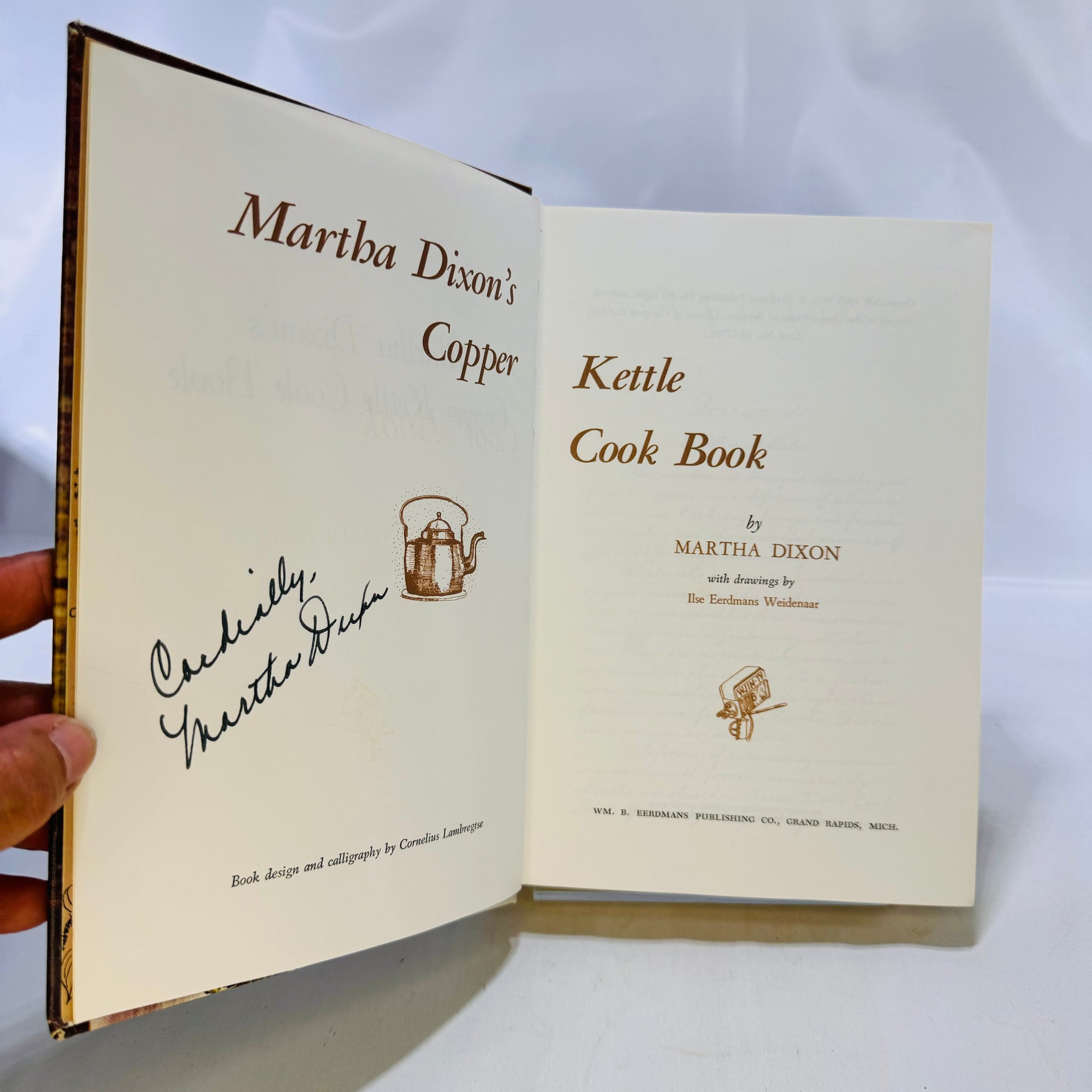 Signed Martha Dixon's Cooper Kettle Cook Book 1963 Wm B Eerdmans Publishing Co