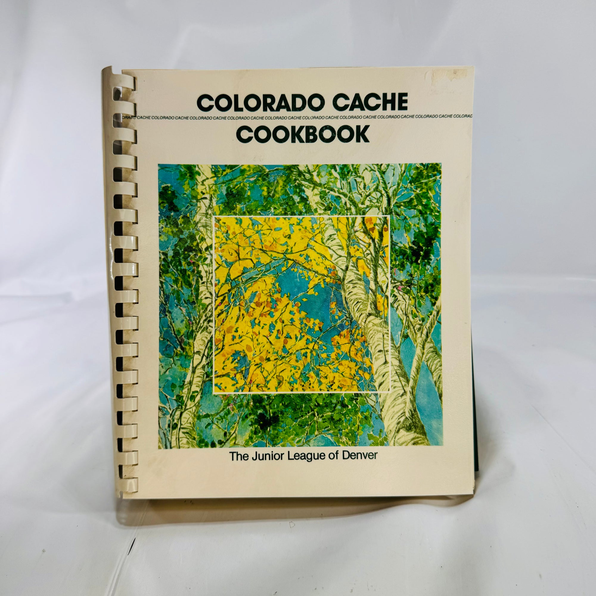 Colorado Cache Cookbook by the Junior League of Denver 1988 Plastic Comb Binding