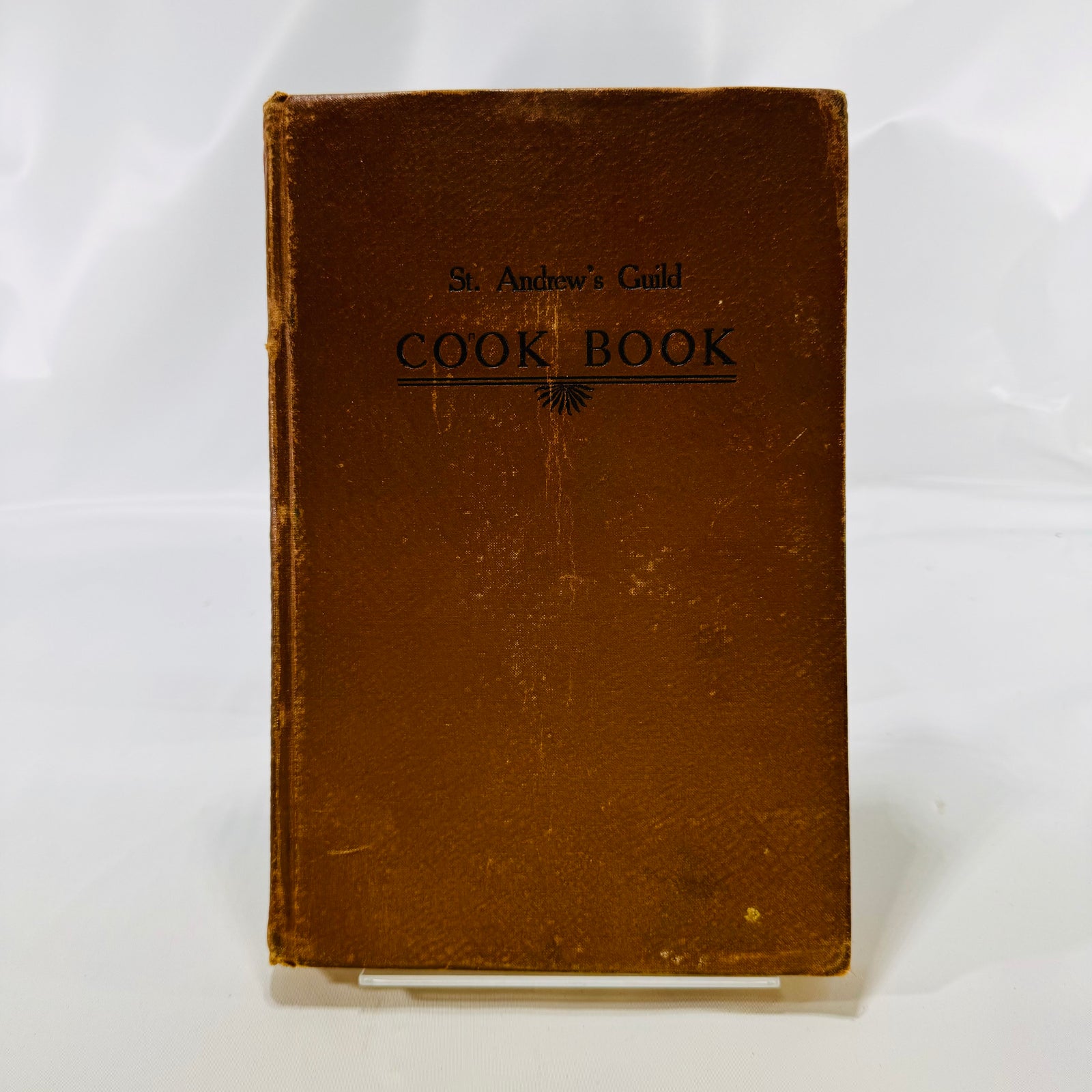 Saint Andrews Guild Cook Book Chariton, Iowa 1907 Curtis & Gilson, Printers