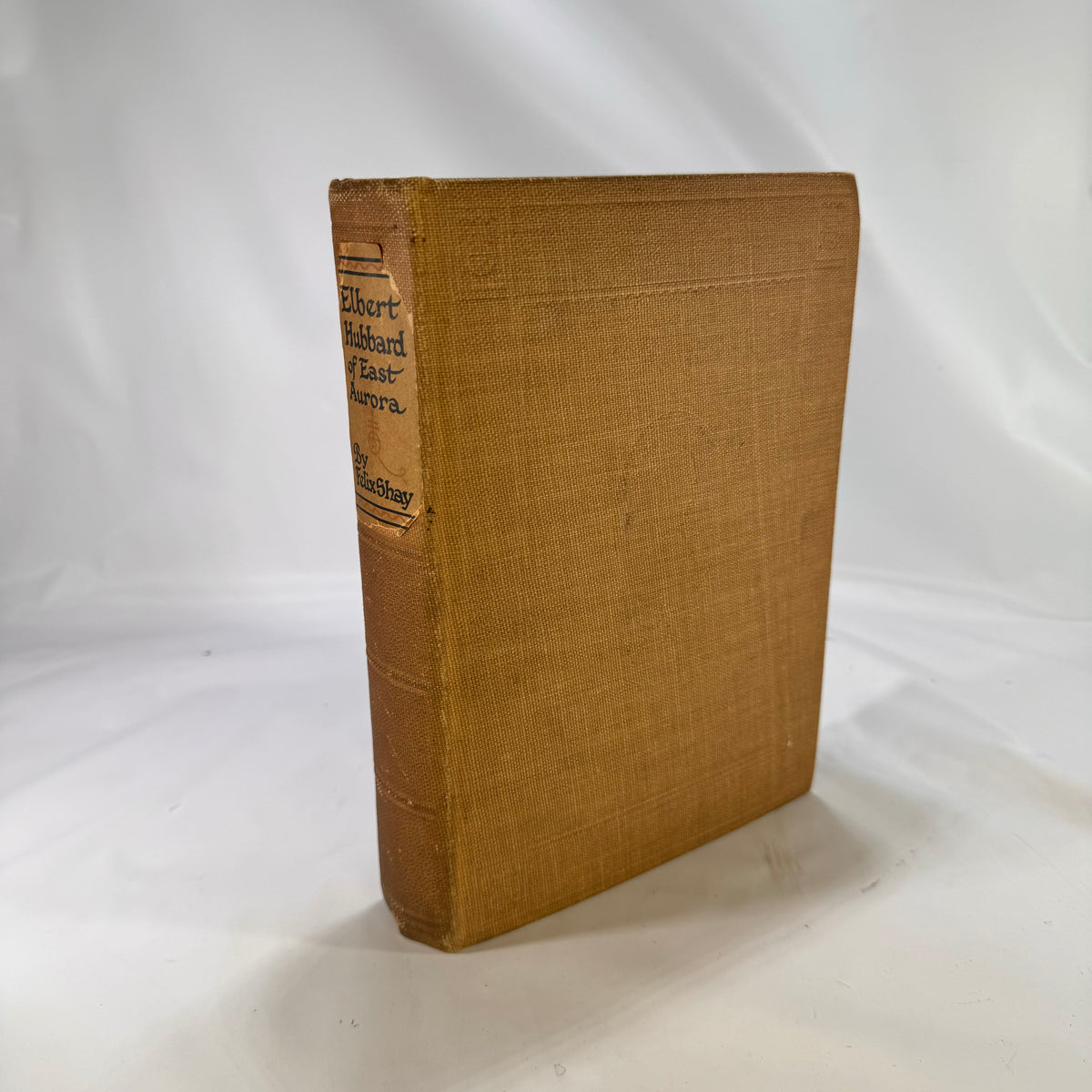 Vintage Elbert Hubbard of East Aurora by Felix Shay 1926 Wm. H. Wise &amp; Co. Hard Cover Book