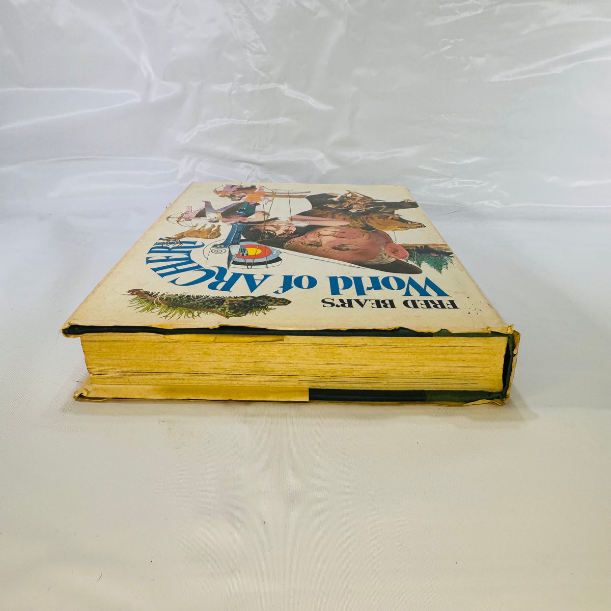 Fred Bear's World of Archery by Fred Bear (1979), First Edition Hardcover
