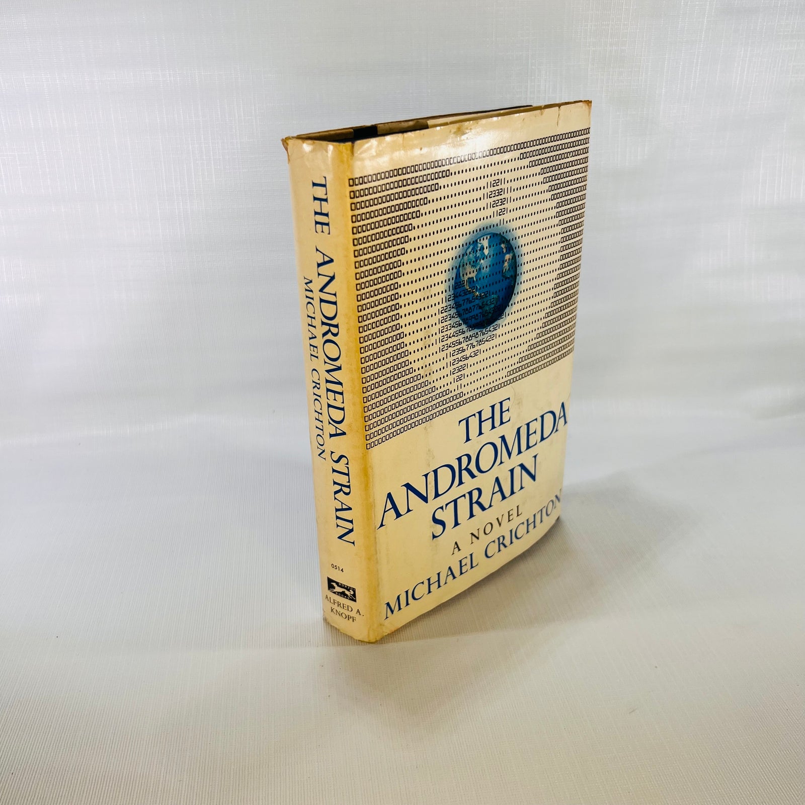 The Andromeda Strain a Novel by Micheal Crichton 1969 Published by Alfred A. Knopf