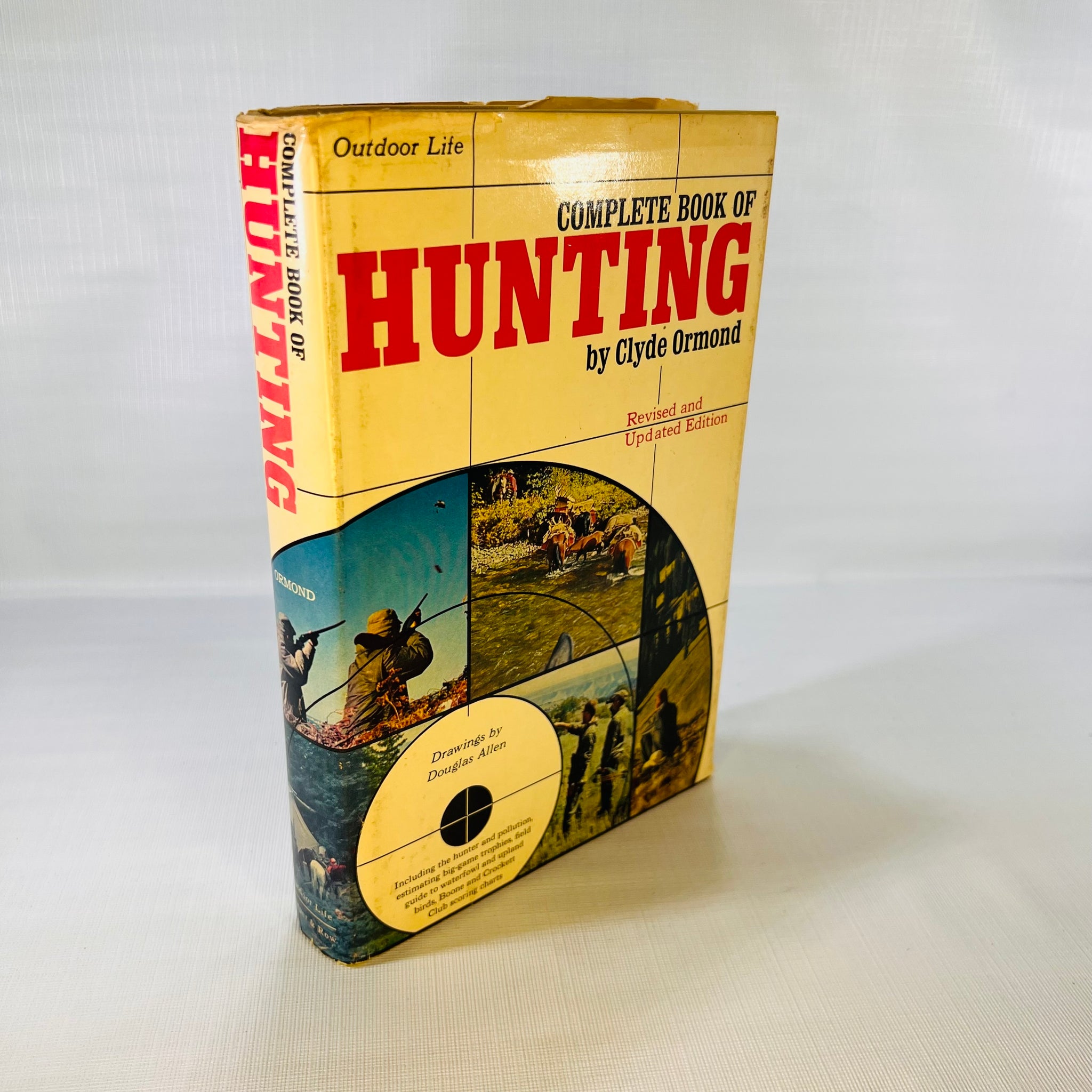The Complete Book of Hunting by Clyde Ormond 1972-Reading v