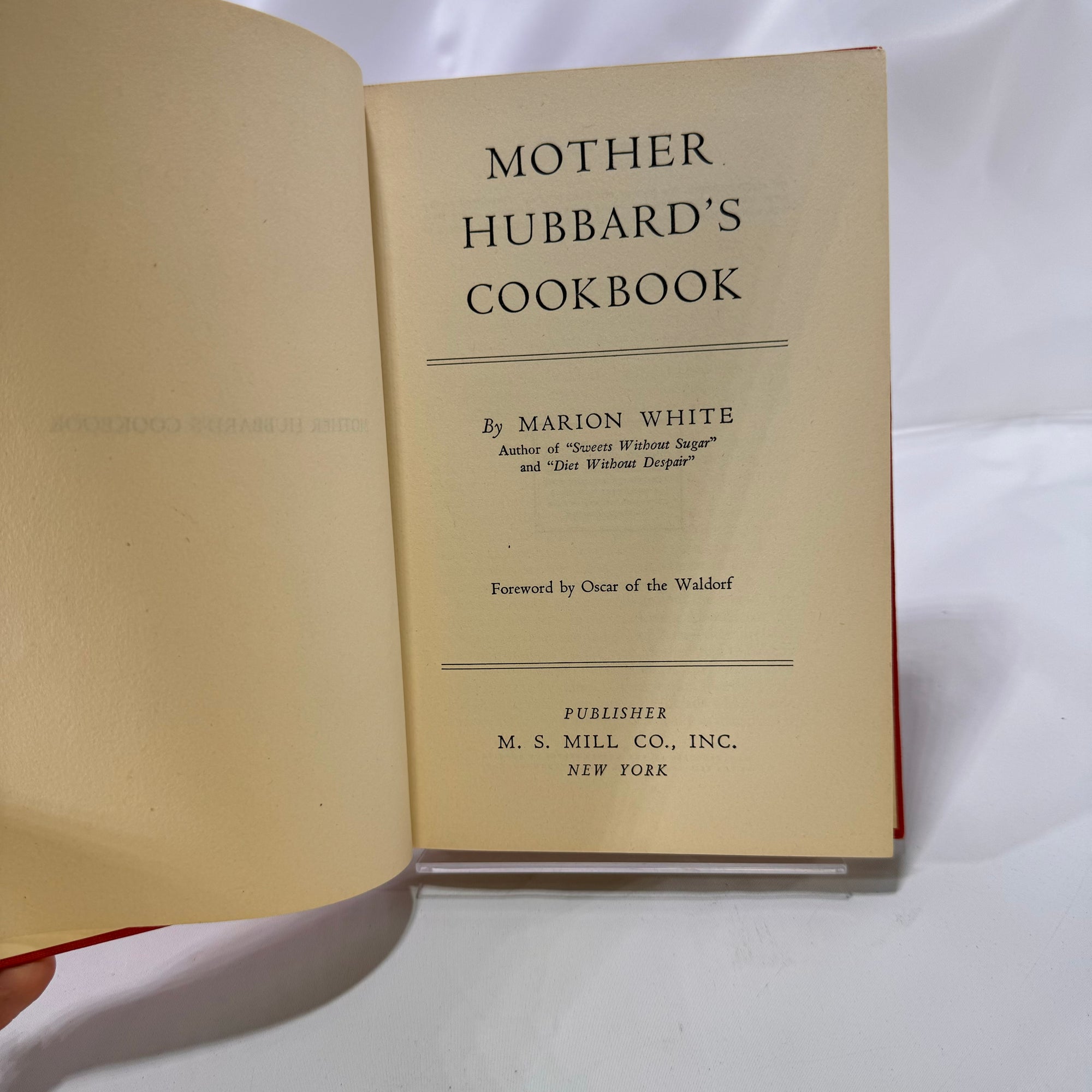 Mother Hubbard's Cook Book by Marion White 1944 M.S. Mill Co.