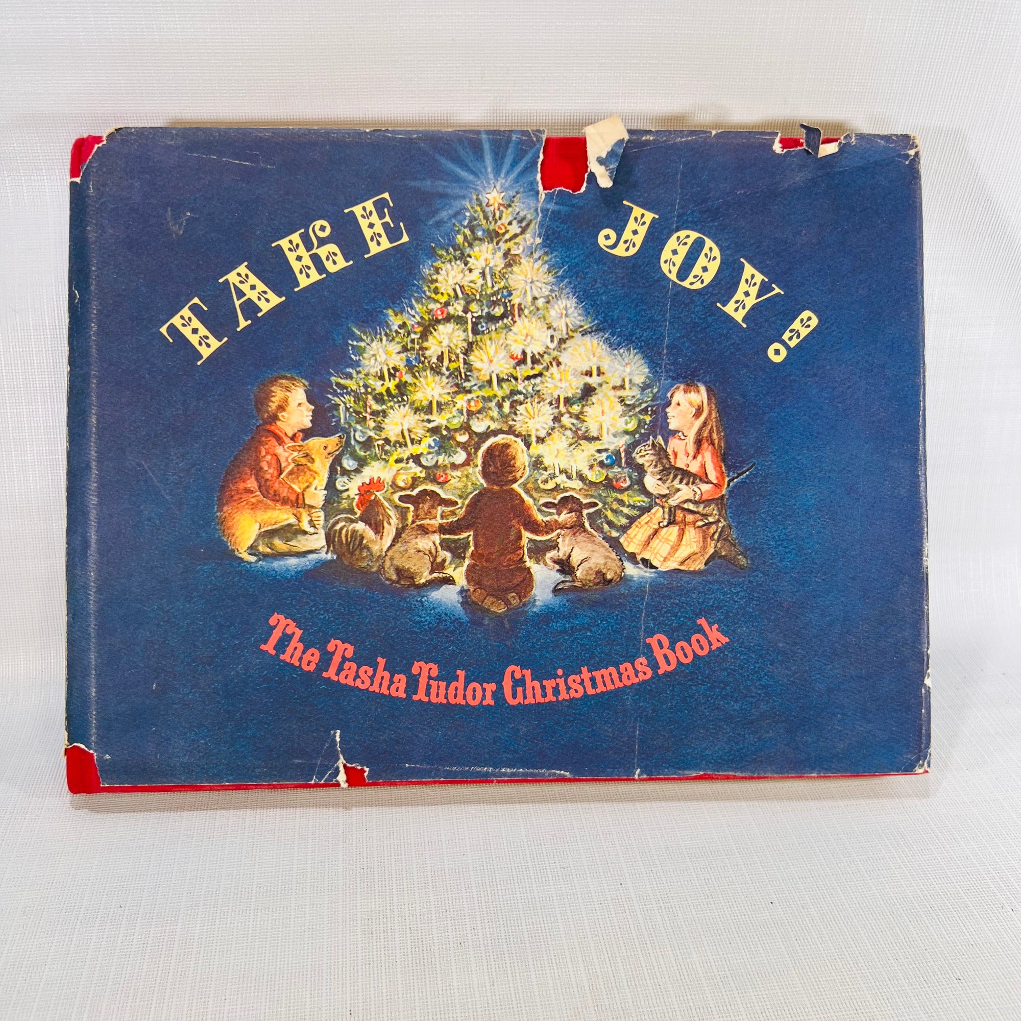 Take Joy The Tasha Tudor Christmas Book 1966 The World Publishing Corp