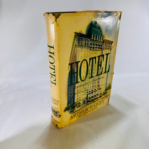 Hotel by Arthur Hailey 1965 Double Day and Company