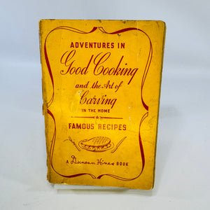 Duncan Hines Adventures in Good Cooking 1947 17th Printing