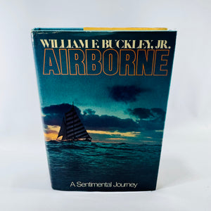 Airborne: A Sentimental Journey by William F. Buckley, Jr. 1976 Macmillan Hardcover Third Printing